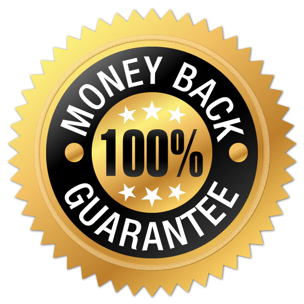 100% Satisfaction Guaranteed 180 Day Money Back Guarantee